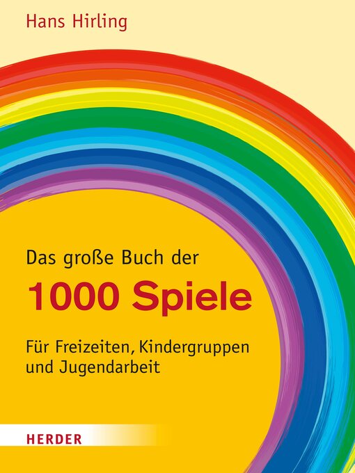 Title details for Das große Buch der 1000 Spiele by Hans Hirling - Available